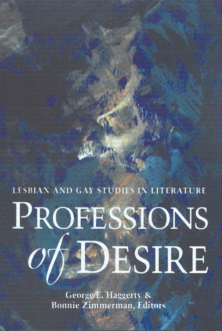George E. Haggerty, Bonnie Zimmerman - Professions of Desire, Häftad. Tillgänglighet: Tillfälligt slut