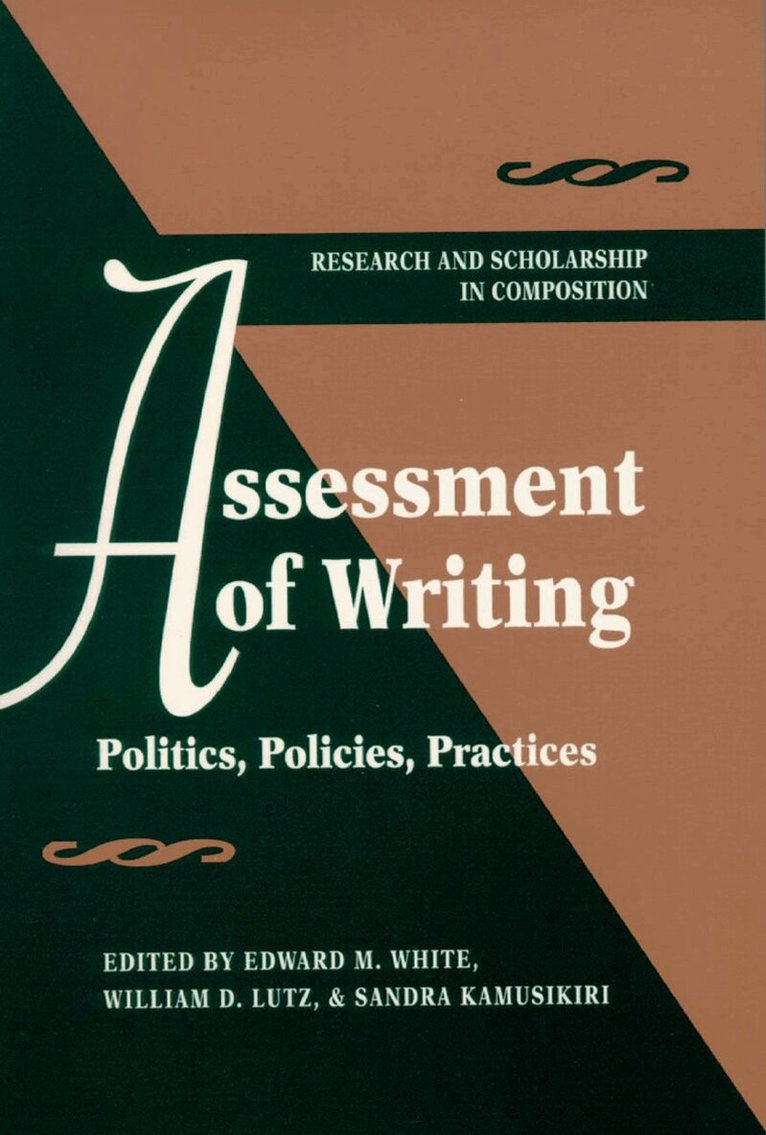 Edward M. White, William D. Lutz, Sandra Kamusikiri - Assessment of Writing, Häftad. Tillgänglighet: Tillfälligt slut