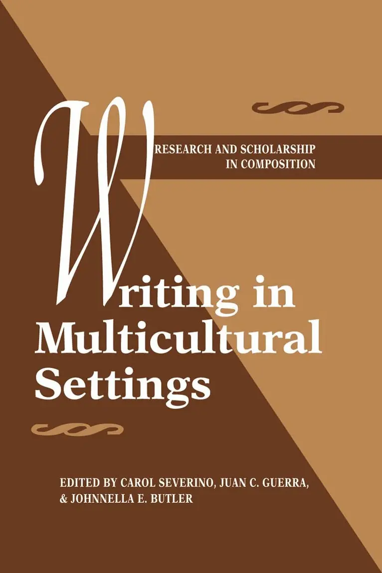 Carol Severino, Juan C. Guerra, Johnnella E. Butler - Writing in Multicultural Settings, Häftad. Tillgänglighet: Lägg i varukorg