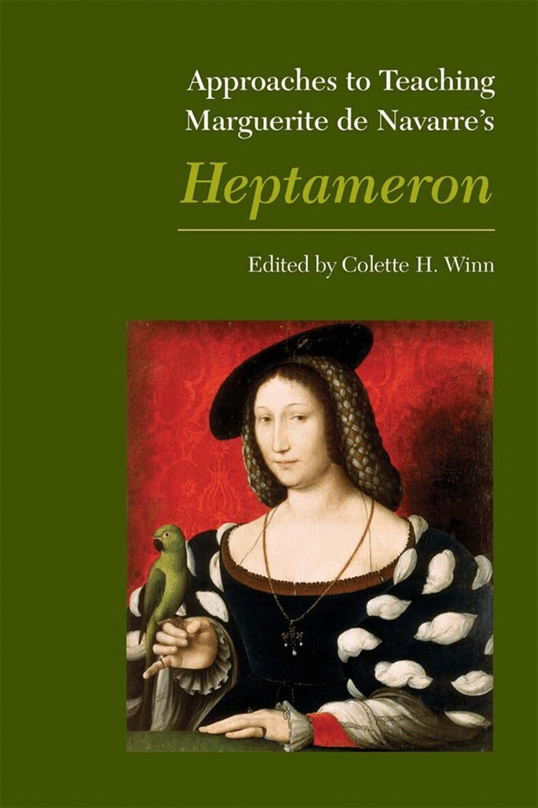 Colette H. Winn - Approaches to Teaching Marguerite De Navarre's Heptemeron, Inbunden. Tillgänglighet: Tillfälligt slut