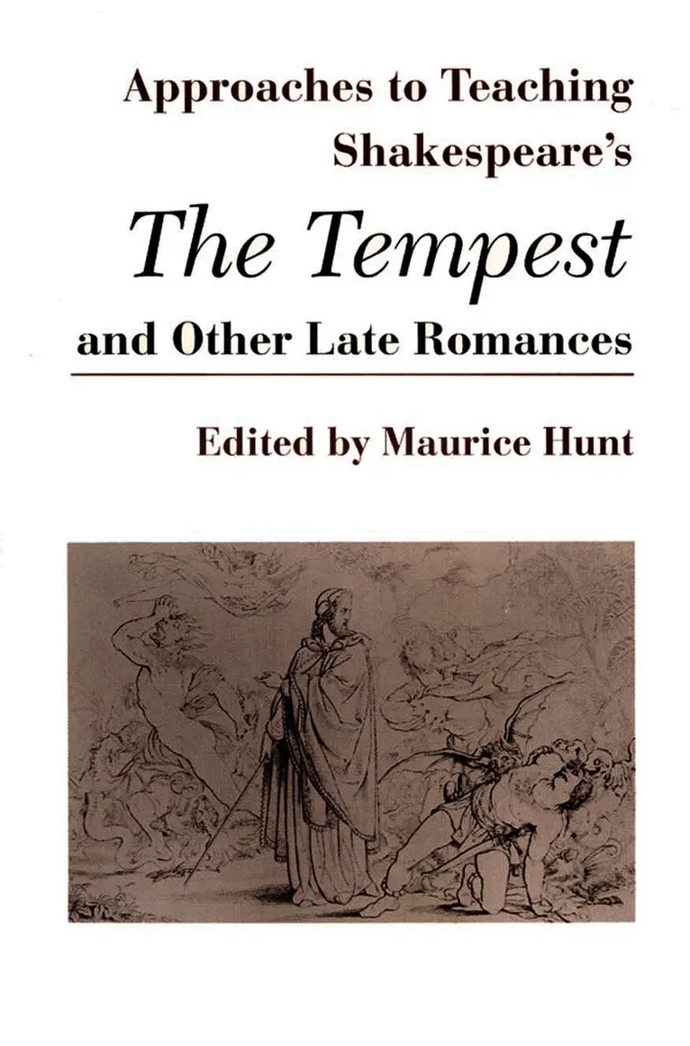 Maurice Hunt - Approaches to Teaching Shakespeare's the Tempest and Other Late Romances, Häftad. Tillgänglighet: Tillfälligt slut