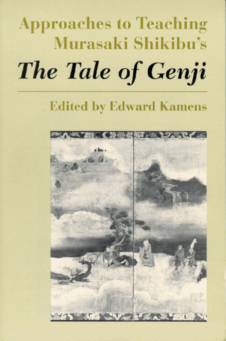 Edward Kamens - Approaches to Teaching Murasaki Shikibu's the Tale of Genji, Inbunden. Tillgänglighet: Tillfälligt slut