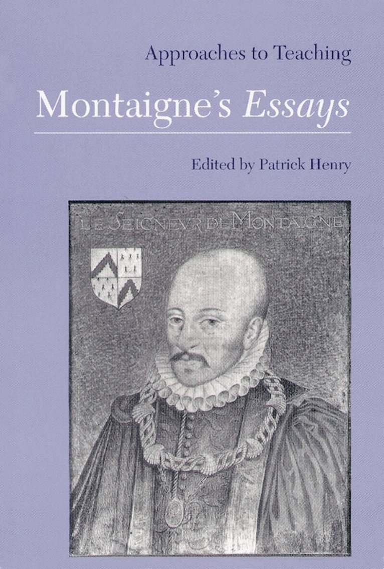 Patrick Henry - Approaches to Teaching Montaigne's Essays, Inbunden. Tillgänglighet: Tillfälligt slut