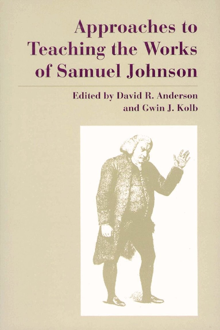 David R. Anderson - Approaches to Teaching the Works of Samuel Johnson, Inbunden. Tillgänglighet: Tillfälligt slut