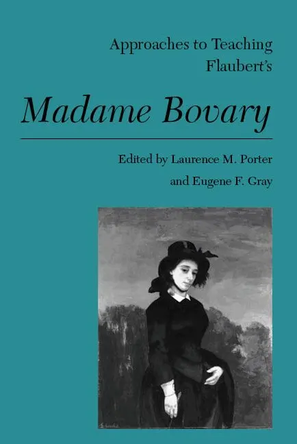 Laurence M. Porter - Approaches to Teaching Flaubert's Madame Bovary, Häftad. Tillgänglighet: Lägg i varukorg