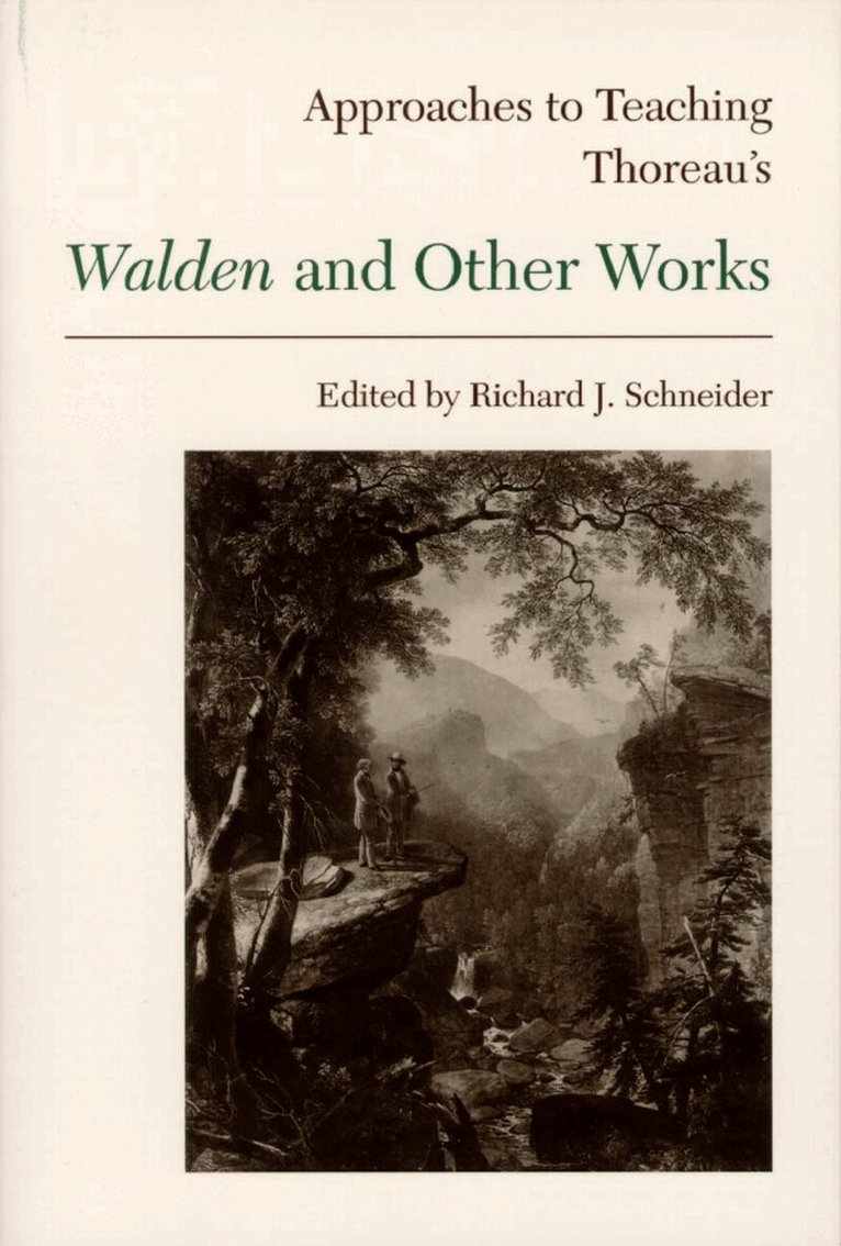 Richard J. Schneider - Approaches to Teaching Thoreau's Walden and Other Works, Häftad. Tillgänglighet: Tillfälligt slut