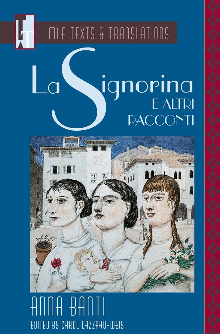 Anna Banti, Carol Lazzaro-Weiss - La Signorina E Altri Racconti, Häftad. Tillgänglighet: Tillfälligt slut