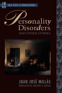 Personality Disorders and Other Stories