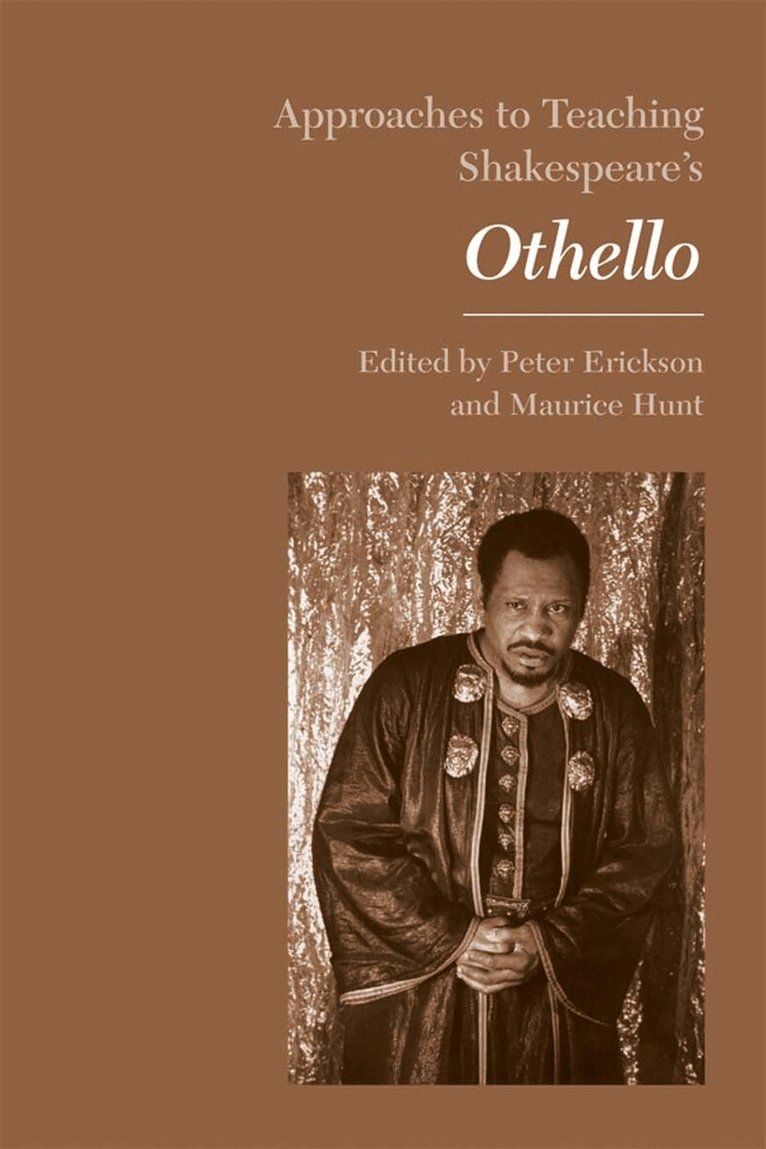 Modern Language Association, Peter Erickson, Maurice Hunt - Approaches to Teaching Shakespeare's Othello, Häftad. Tillgänglighet: Tillfälligt slut
