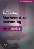 Developing Essential Understanding - Mathematical Reasoning in Grades Pre-K- Grade 8