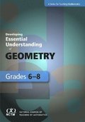 Developing Essential Understanding of Geometry for Teaching Mathematics in Grades 6-8