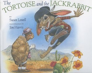 Susan Lowell - Tortoise and the Jackrabbit, Inbunden. Tillgänglighet: Tillfälligt slut
