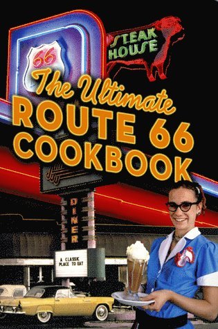 Northland Editors - Ultimate Route 66 Cookbook, Häftad. Tillgänglighet: Tillfälligt slut