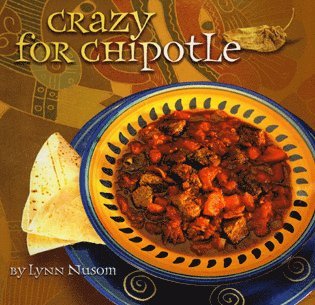 Lynn Nusom - Crazy for Chipotle, Häftad. Tillgänglighet: Tillfälligt slut