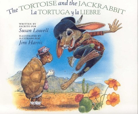 Susan Lowell - Tortoise and the Jackrabbit / La Tortuga y la Liebre, Häftad. Tillgänglighet: Tillfälligt slut