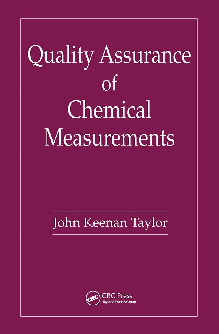 John K. Taylor - Quality Assurance of Chemical Measurements, Inbunden. Tillgänglighet: Lägg i varukorg