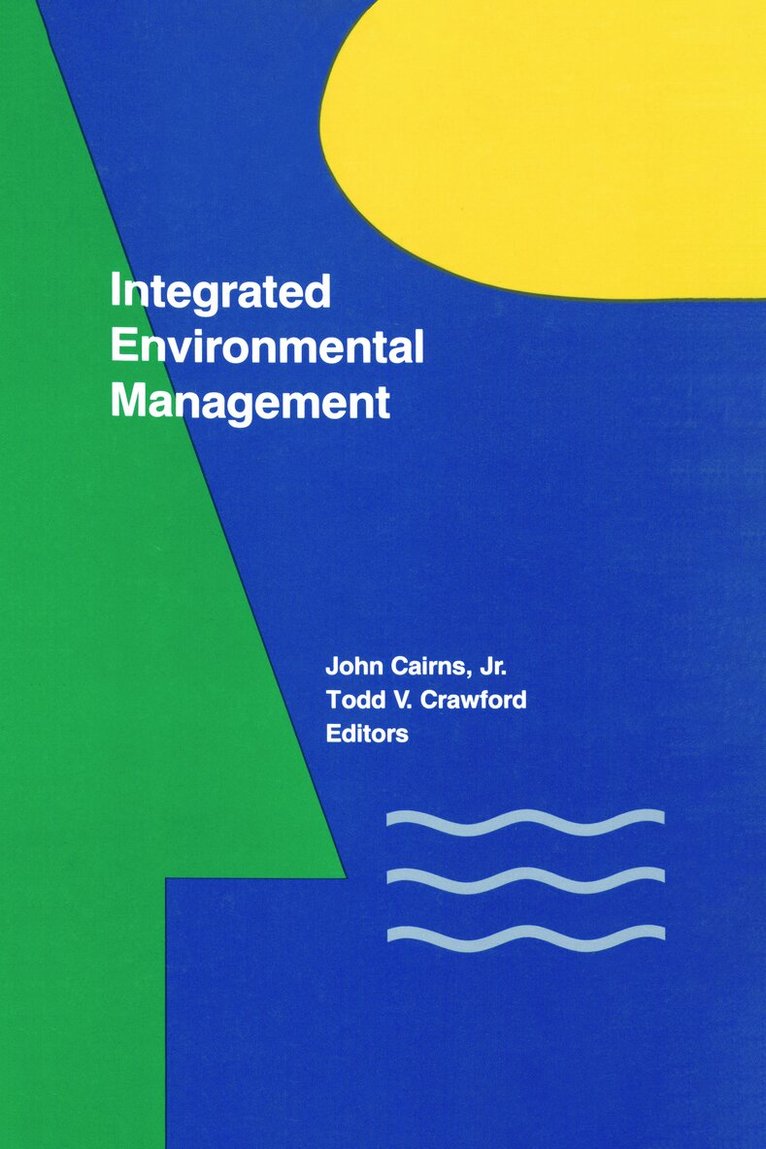 John Cairns, Jr., Todd V. Crawford - Integrated Environmental Management, Inbunden