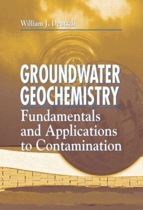William J. Deutsch, Randy Siegel - Groundwater Geochemistry, Inbunden. Tillgänglighet: Lägg i varukorg