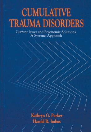 Kathryn G. Parker - Cumulative Trauma Disorders, Inbunden