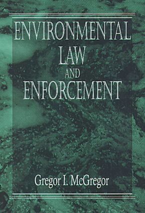Gregor I. McGregor - Environmental Law and Enforcement, Inbunden. Tillgänglighet: Lägg i varukorg