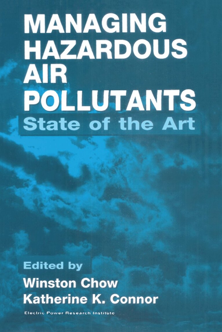 Winston Chow, Katherine Connor - Managing Hazardous Air Pollutants, Inbunden