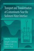 Transport and Transformation of Contaminants Near the Sediment-Water Interface