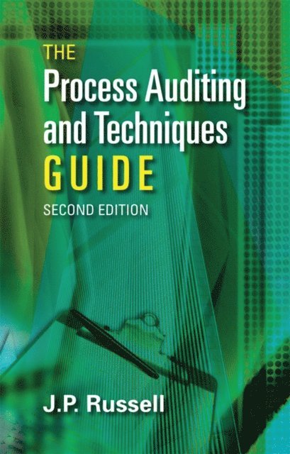 James P. Russell - Process Auditing and Techniques Guide, E-bok