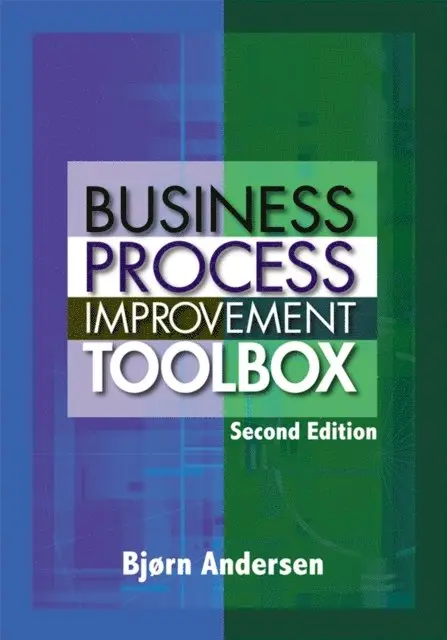 Bjorn Andersen - Business Process Improvement Toolbox, E-bok. Tillgänglighet: Lägg i varukorg