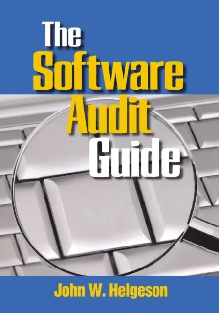 John W. Helgeson - Software Audit Guide, E-bok. Tillgänglighet: Lägg i varukorg