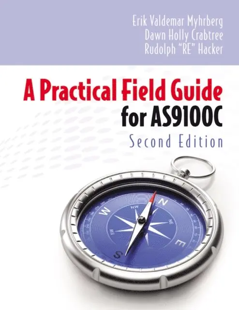 Erik V. Myhrberg - Practical Field Guide for AS9100C, E-bok. Tillgänglighet: Lägg i varukorg