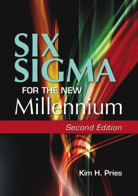 Kim H. Pries - Six Sigma for the New Millennium, E-bok