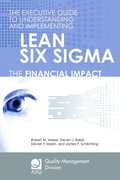 Executive Guide to Understanding and Implementing Lean Six Sigma