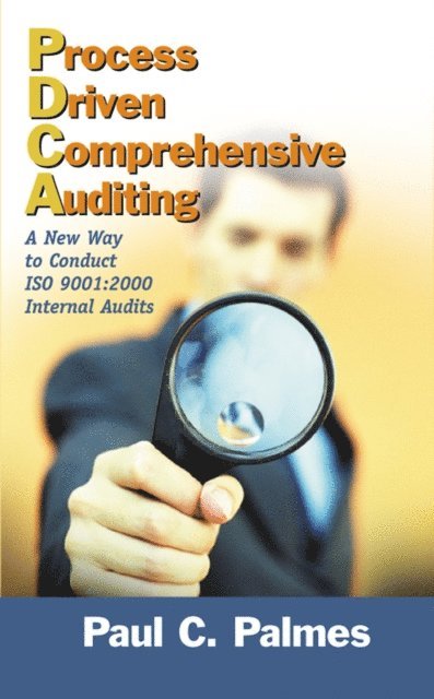 Paul C. Palmes - Process Driven Comprehensive Auditing, E-bok