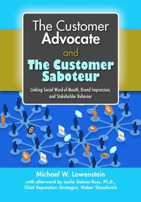 Customer Advocate and the Customer Saboteur