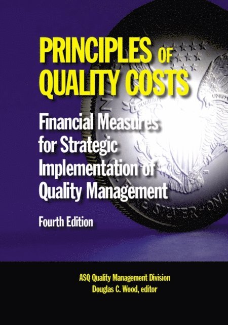 Douglas C. Wood - Principles of Quality Costs, E-bok