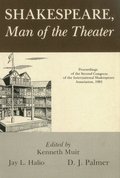 Shakespeare, Man Of Theater