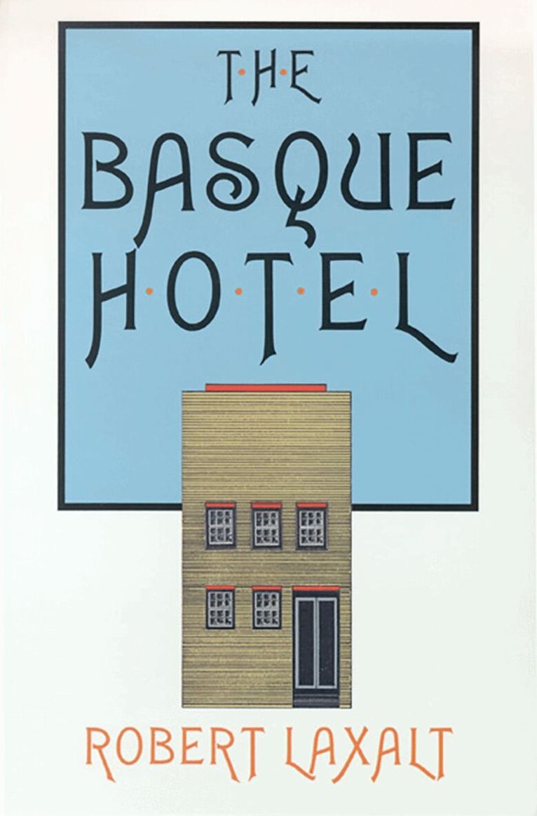 Robert Laxalt - Basque Hotel, Häftad. Tillgänglighet: Tillfälligt slut