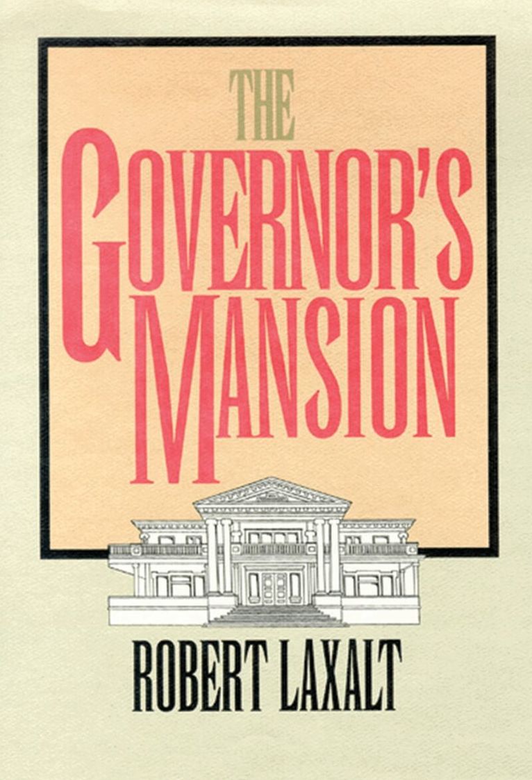 Robert Laxalt - Governor's Mansion, Häftad. Tillgänglighet: Tillfälligt slut