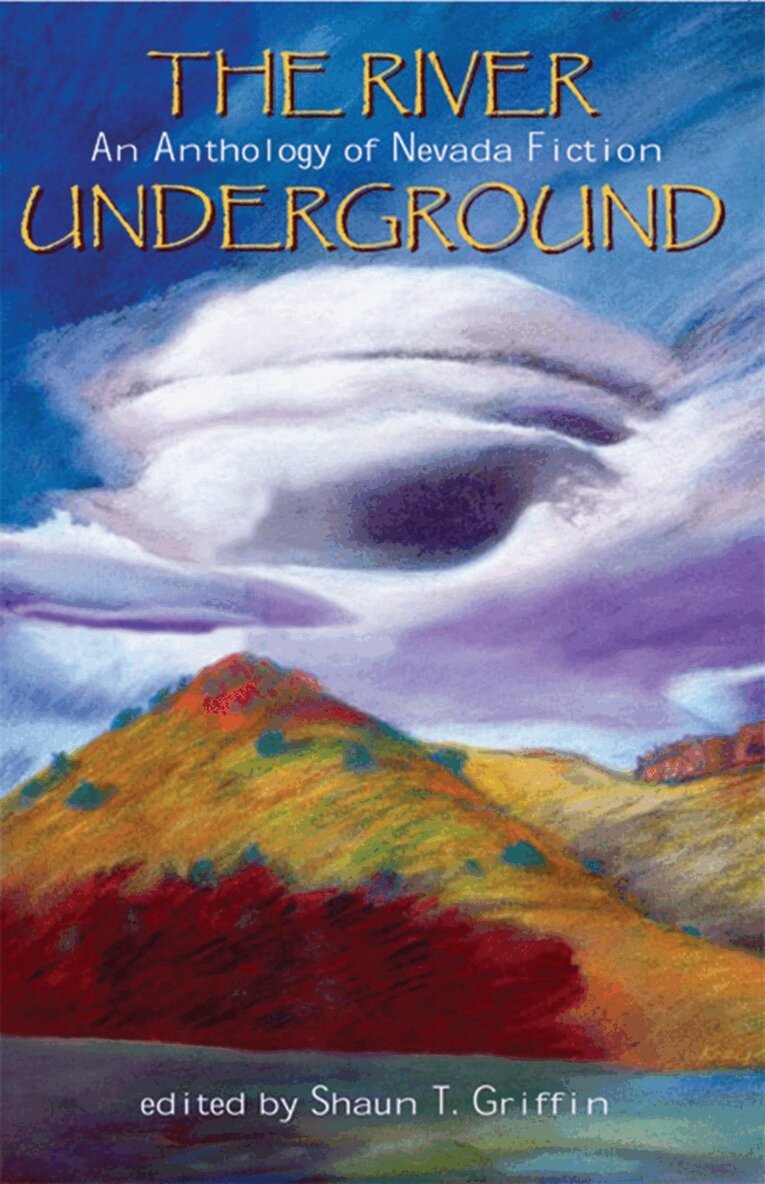 University of Nevada Press, Shaun T. Griffin - River Underground, Häftad. Tillgänglighet: Tillfälligt slut