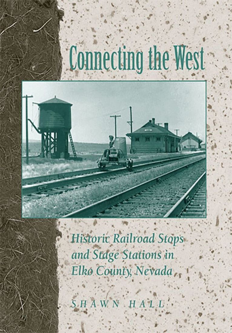 University of Nevada Press - Connecting the West, Häftad