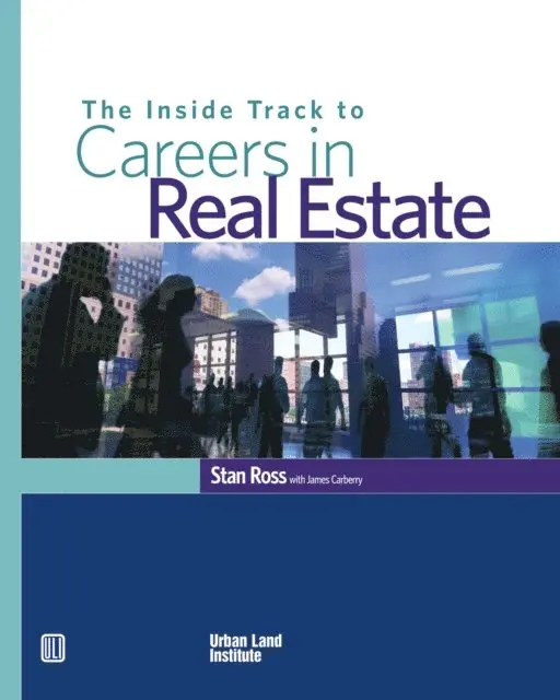James Carberry, Stan Ross - Inside Track to Careers in Real Estate, E-bok. Tillgänglighet: Lägg i varukorg
