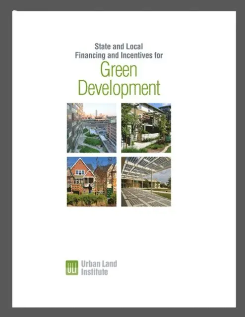 Douglas R. Porter - State and Local Financing and Incentives for Green Development, E-bok. Tillgänglighet: Lägg i varukorg