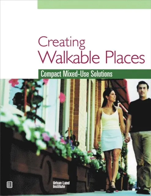 Jason Scully, Adrienne Schmitz - Creating Walkable Places, E-bok. Tillgänglighet: Lägg i varukorg