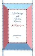 Folk Groups And Folklore Genres Reader