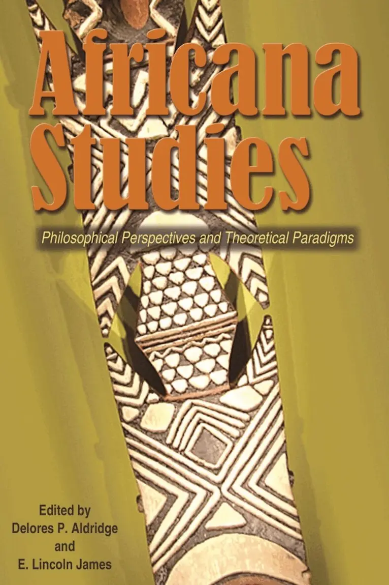 Molefi Kete Asante, Joseph A Baldwin, Johnnella E Butler, Rudolph A Cain, Amuzie Chimezie, John Henrik Clarke, Betty J Collier, Richard A Davis, Delores P. Aldridge, E. Lincoln James - Africana Studies, Häftad. Tillgänglighet: Tillfälligt slut