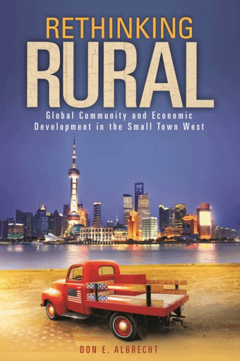 Don E. Albrecht - Rethinking Rural, Häftad. Tillgänglighet: Tillfälligt slut