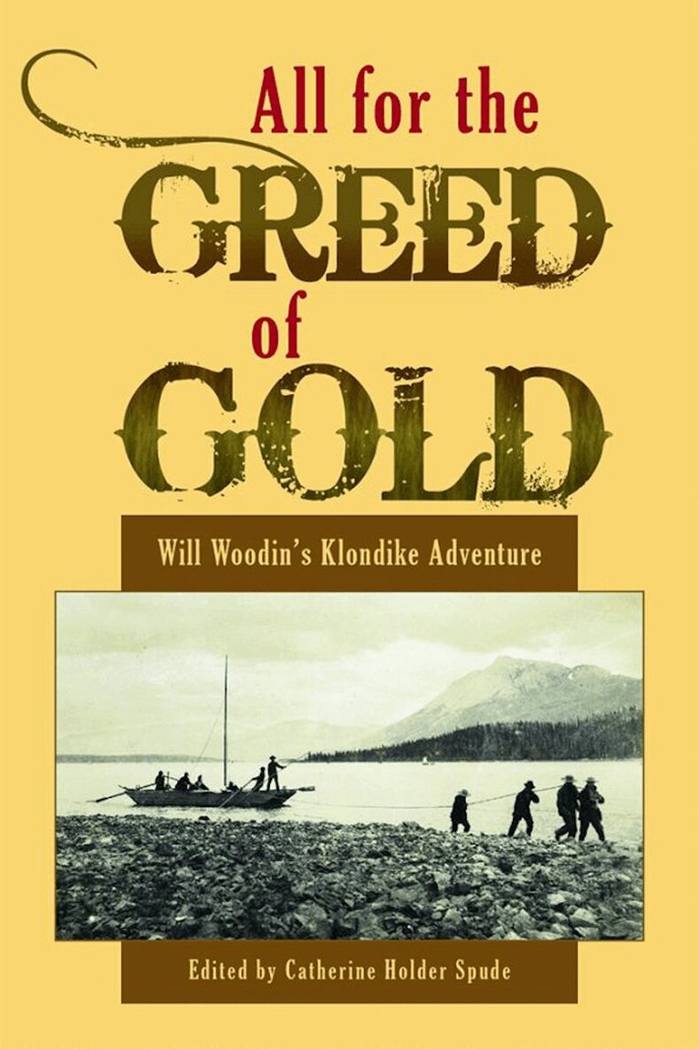Catherine Holder Spude - All for the Greed of Gold, Häftad. Tillgänglighet: Tillfälligt slut