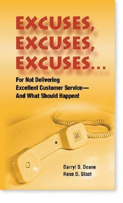 Darryl S. Doane, Rose D. Sloat - Excuses, Excuses, Xcuses, Häftad