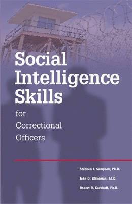 Stephen Sampson - Social Intelligence Skills for Correctional Officers, Häftad