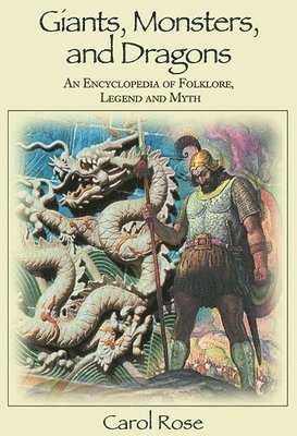 Carol Rose - Giants, Monsters, and Dragons, Inbunden